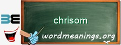 WordMeaning blackboard for chrisom